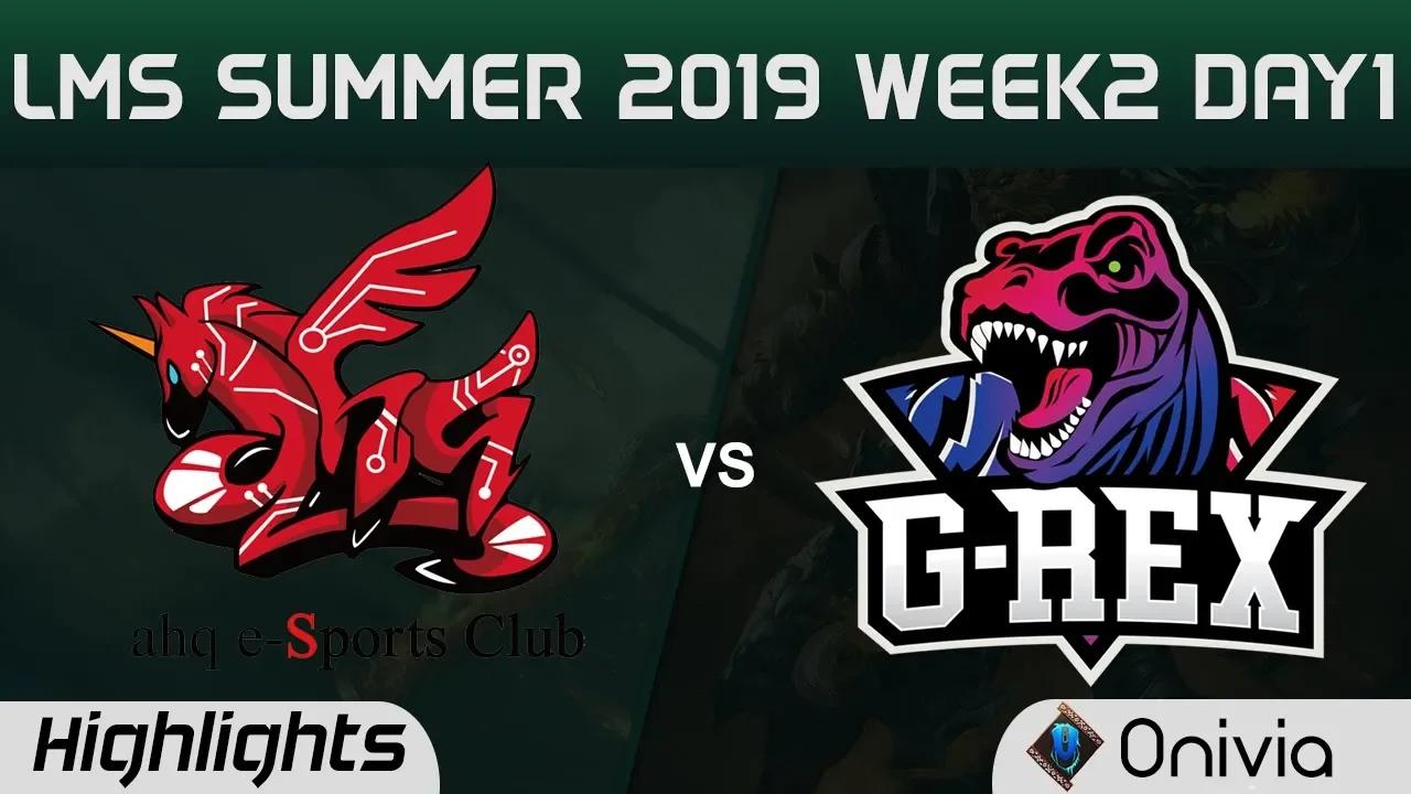 AHQ vs GRX Highlights Game 2 LMS 夏季職業聯賽 W2D1 2019 ahq e Sports vs G Rex by Onivia thumbnail