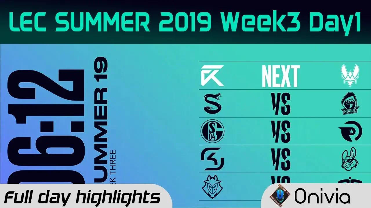 Full Day Highlights LEC Summer 2019 W3D1 By Onivia thumbnail