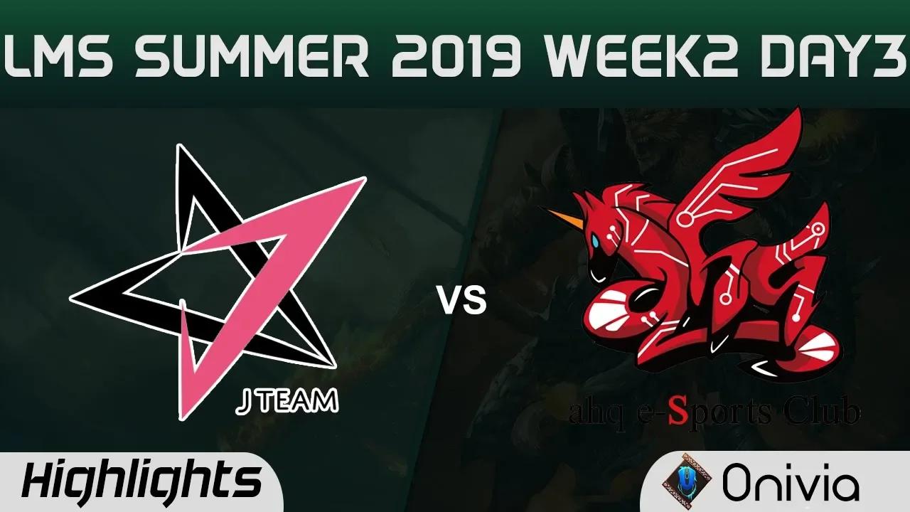 JT vs AHQ Highlights Game 3 LMS 夏季職業聯賽 W2D3 2019 J Team vs ahq e Sports Club by Onivia thumbnail