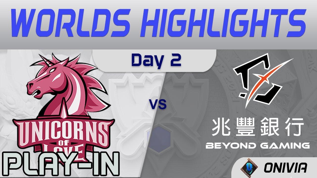 UOL vs BYG Highlights Day 2 Worlds 2021 Play in Unicorns Of Love vs Beyond Gaming by Onivia thumbnail