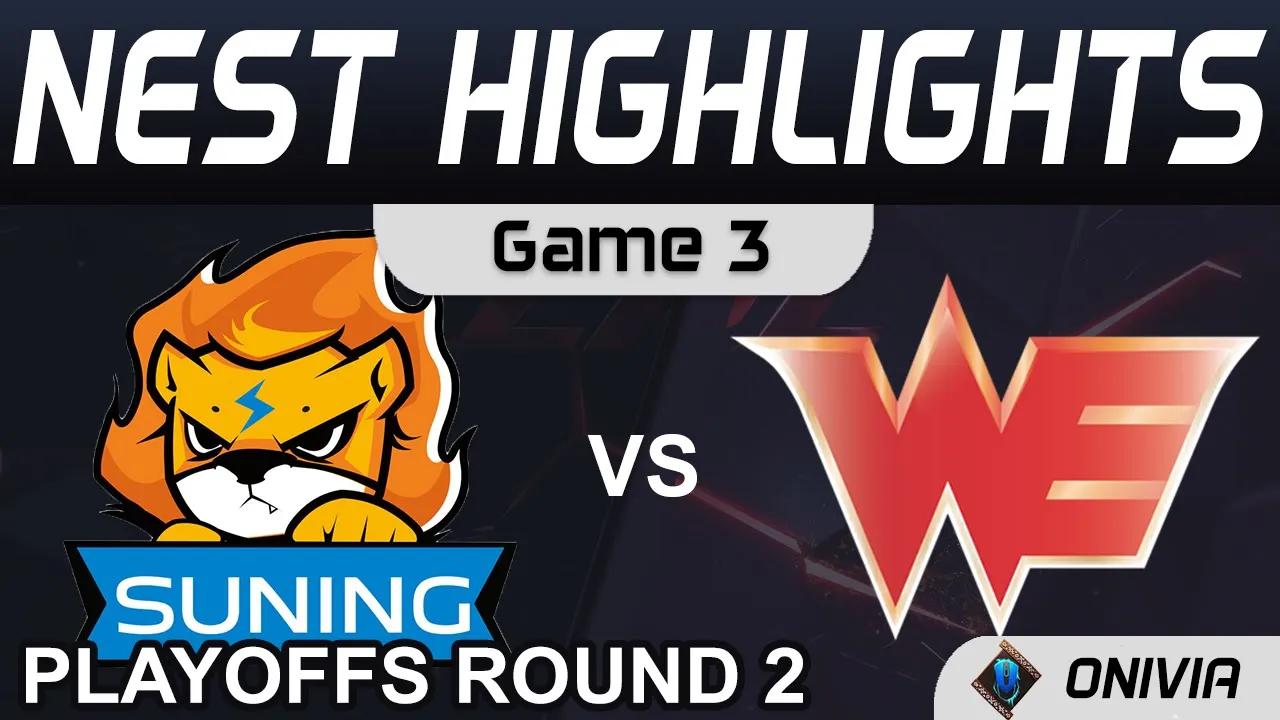 SN vs WE Highlights Game 3 Round 2 NEST Playoffs 2021 Suning vs Team WE by Onivia thumbnail