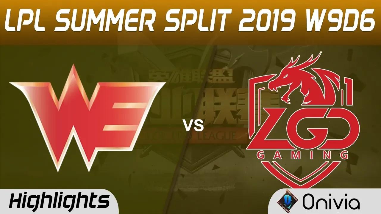 WE vs LGD Highlights Game 1 LPL Summer 2019 W9D6 Team WE vs LGD Gaming LPL Highlights by Onivia thumbnail