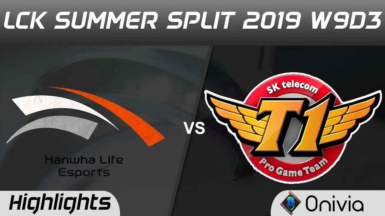 HLE vs SKT Highlights Game 1 LCK Summer 2019 W9D3 Hanwha Life vs SK Telecom T1 Highlights by Onivia thumbnail