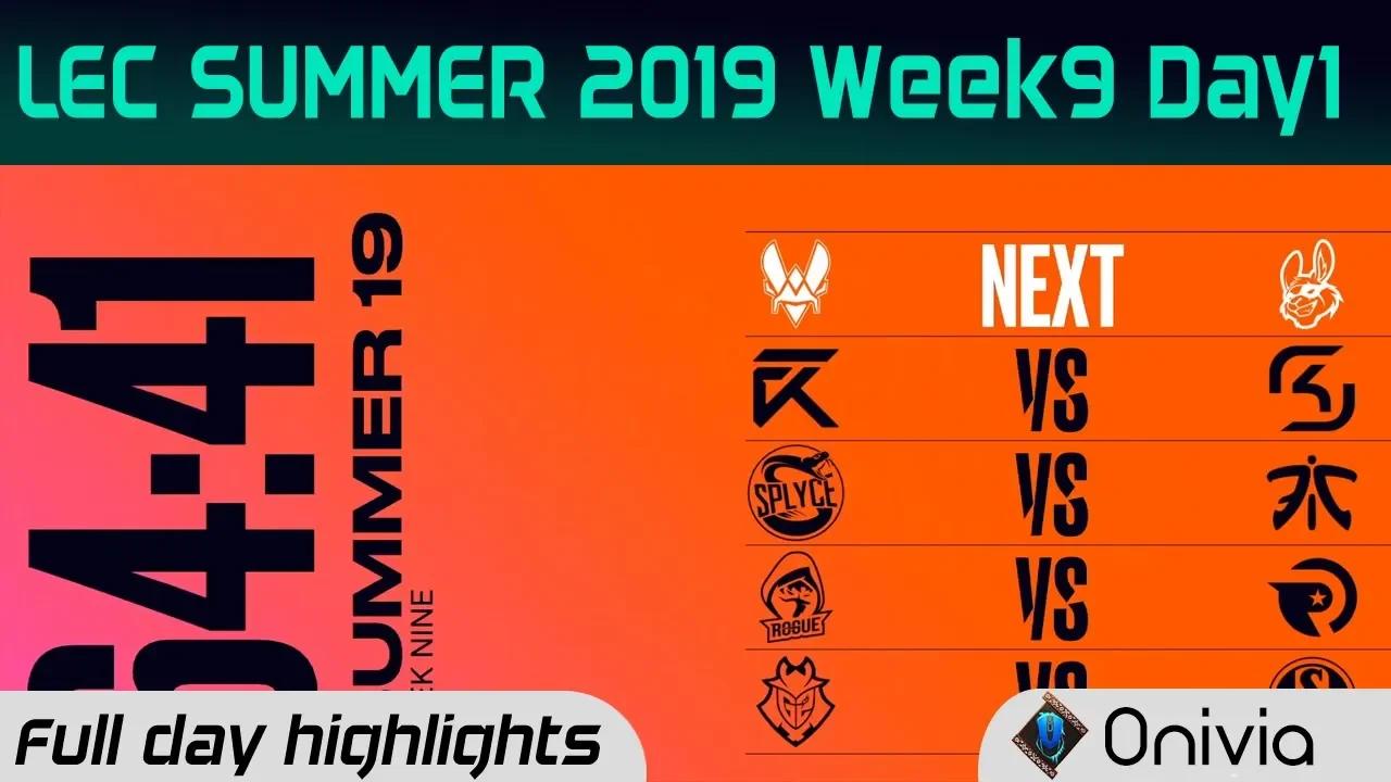 Full Day Highlights LEC Summer 2019 W9D1 By Onivia thumbnail