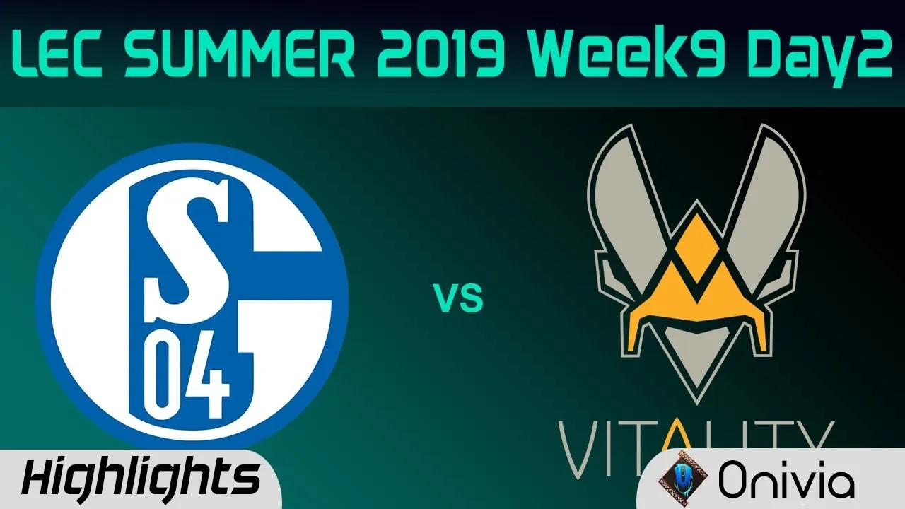 S04 vs VIT Highlights LEC Summer 2019 W9D2 Schalke04 vs Team Vitality LEC Highlights By Onivia thumbnail