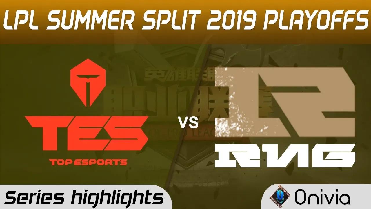 TES vs RNG Highlights All Games LPL Summer 2019 Playoffs Top Esports vs Royal Never Give Up LPL High thumbnail