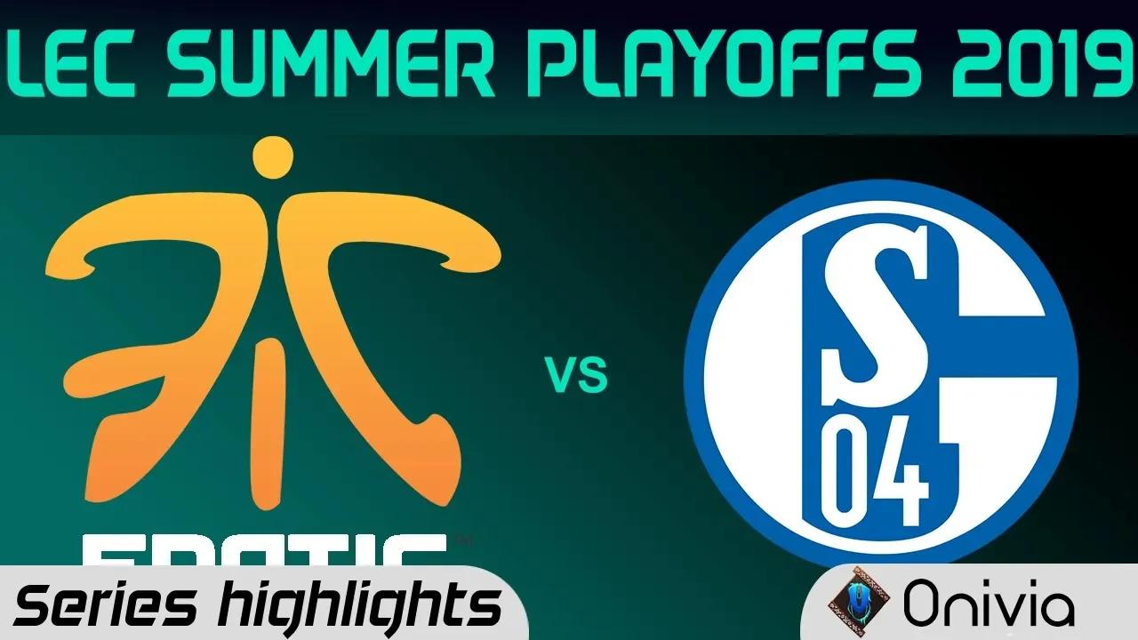 FNC vs S04 Highlights All Games LEC Summer 2019 Playoffs Fnatic vs FC Schalke04 LEC Highlights By On thumbnail