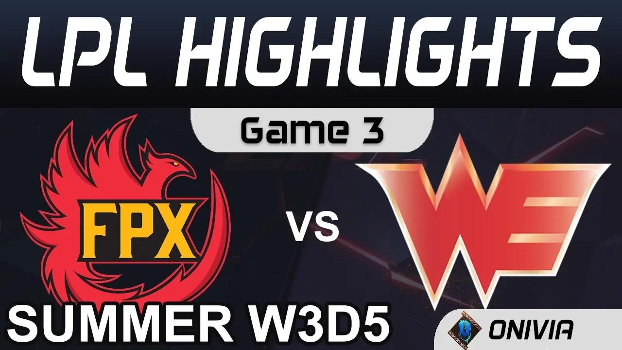 FPX vs WE Highlights Game 3 LPL Summer Season 2020 W3D5 FunPlus Phoenix vs Team WE by Onivia thumbnail