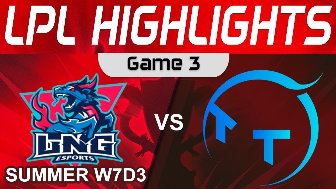 LNG vs TT Highlights Game 3 LPL Summer Season 2023 W7D3 LNG Esports vs ThunderTalk Gaming by Onivia thumbnail