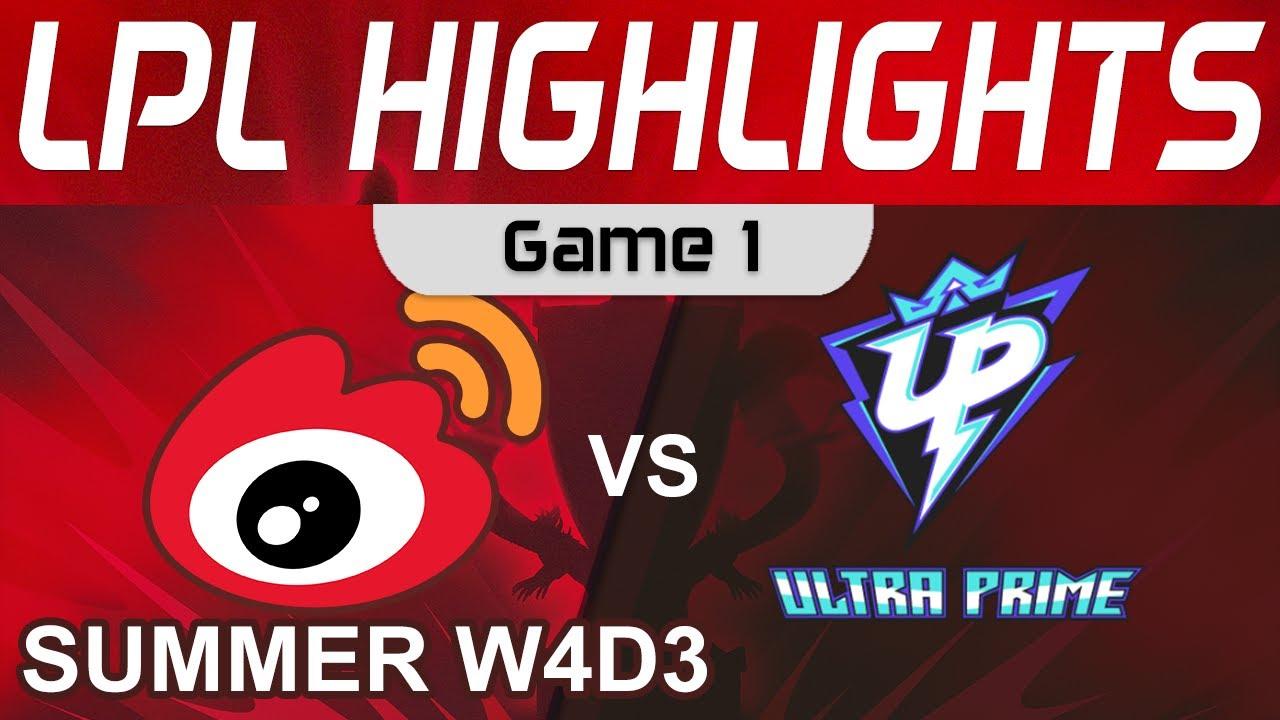 WBG vs UP Highlights Game 1 LPL Summer Season 2022 W4D3 Weibo Gaming vs Ultra Pime by Onivia thumbnail