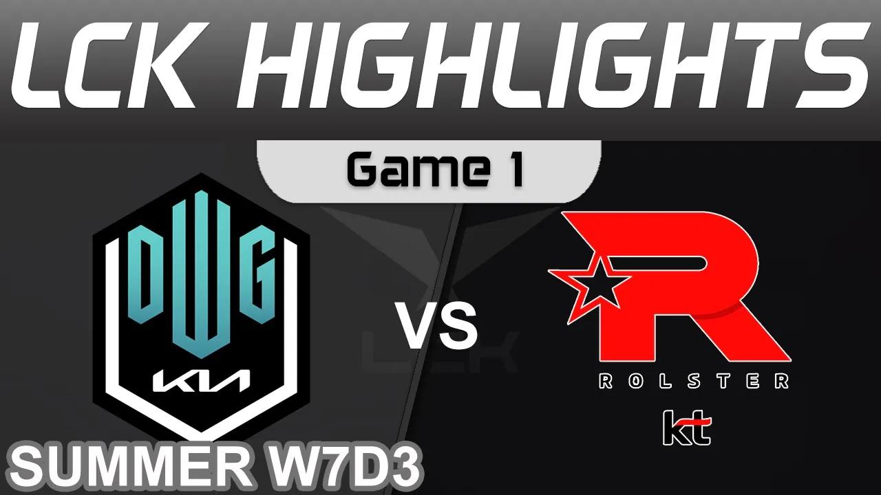 DK vs KT Highlights Game 1 LCK Summer Season 2022 W7D3 DWG KIA vs KT Rolster by Onivia thumbnail