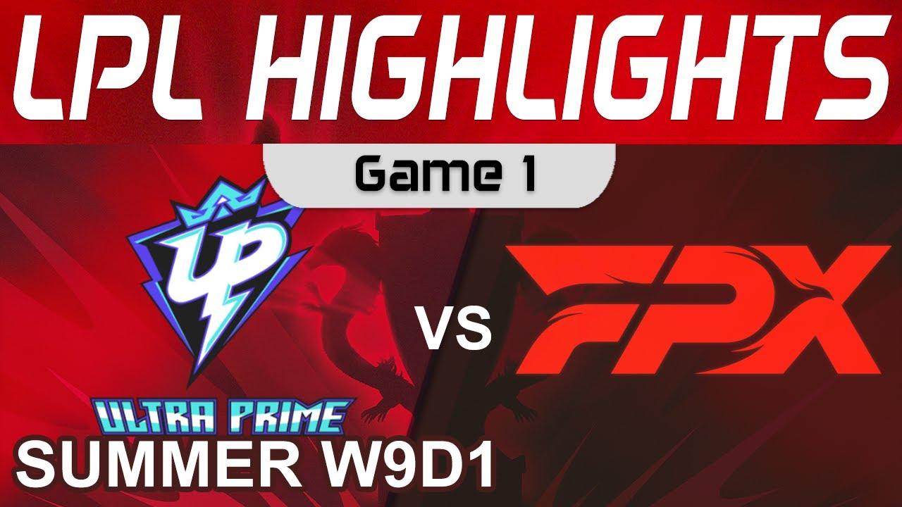 UP vs FPX Highlights Game 1 LPL Summer Season 2022 W9D1 Ultra Prime vs FunPlus Phoenix by Onivia thumbnail