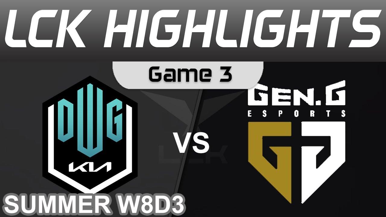 DK vs GEN Highlights Game 3 LCK Summer Season 2022 W8D3 DWG KIA vs Gen G by Onivia thumbnail