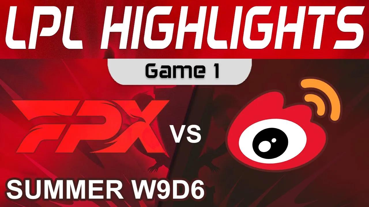 FPX vs WBG Highlights Game 1 LPL Summer Season 2022 W9D6 FunPlus Phoenix vs Weibo Gaming by Onivia thumbnail