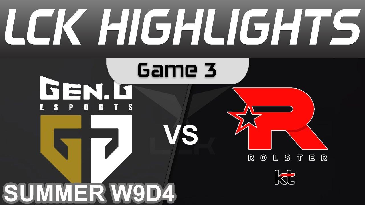 GEN vs KT Highlights Game 3 LCK Summer Season 2022 W9D4 Gen G vs KT Rolster by Onivia thumbnail