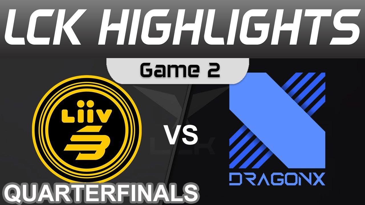 LSB vs DRX Highlights Game 2 Quarterfinals LCK Summer Playoffs 2022 W9D5 Liiv SANDBOX vs DragonX by thumbnail