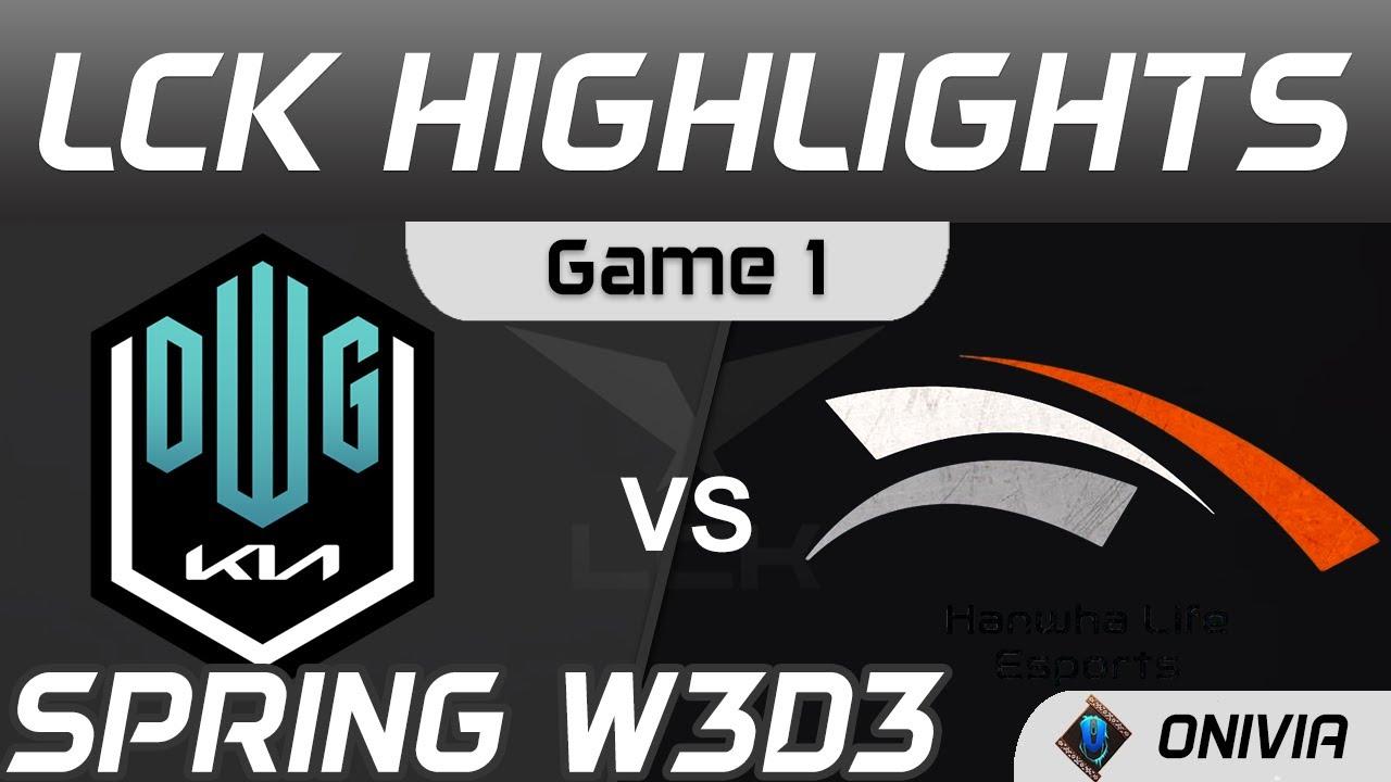 DK vs HLE Highlights Game 1 Spring Season 2021 W3D3 DWG KIA vs Hanwha Life Esports by Onivia thumbnail