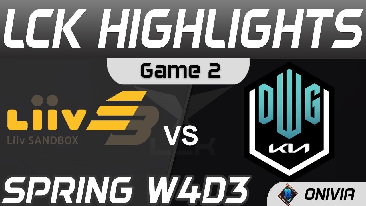 LSB vs DK Highlights Game 2 Spring Season 2021 W4D3 Liiv SANDBOX vs DWG Kia by Onivia thumbnail