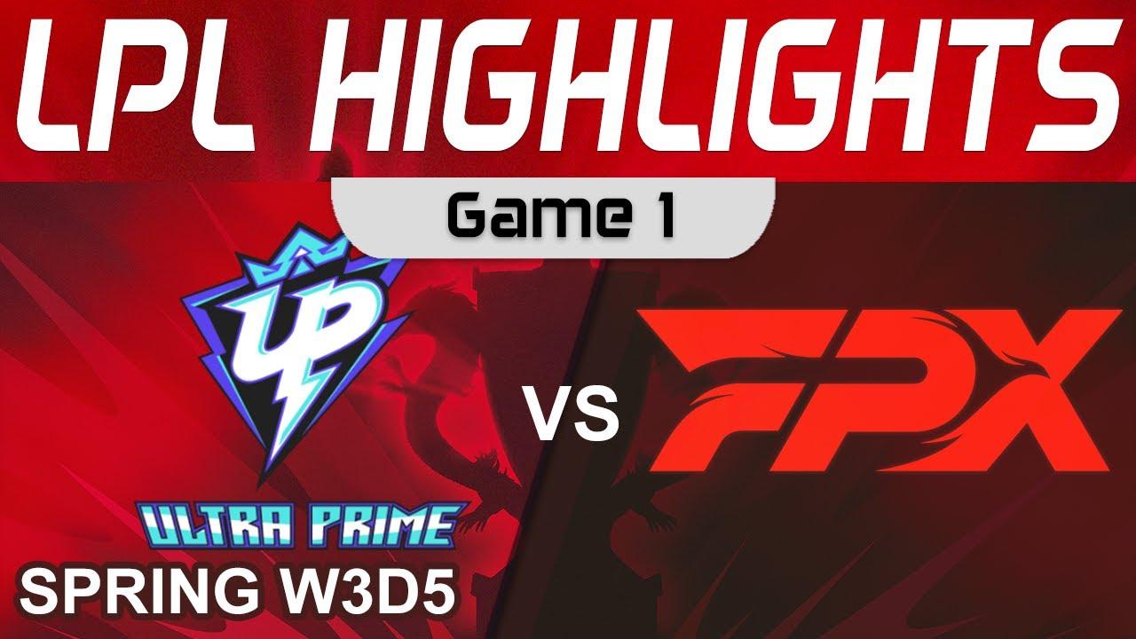 UP vs FPX Highlights Game 1 LPL Spring Season 2023 W3D5 Ultra Prime vs FunPlus Phoenix by Onivia thumbnail