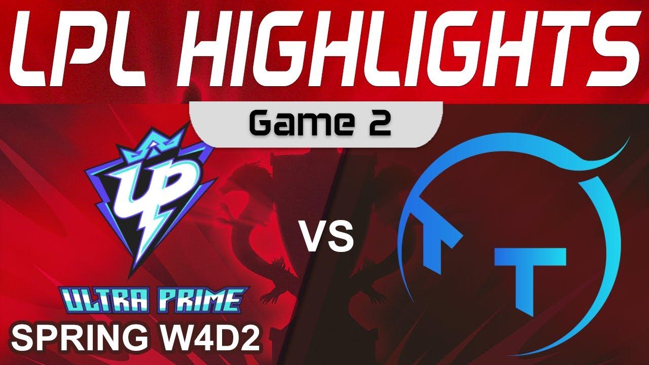 UP vs TT Highlights Game 2 LPL Spring Season 2023 W4D2 Ultra Prime vs ThunderTalk Gaming by Onivia thumbnail