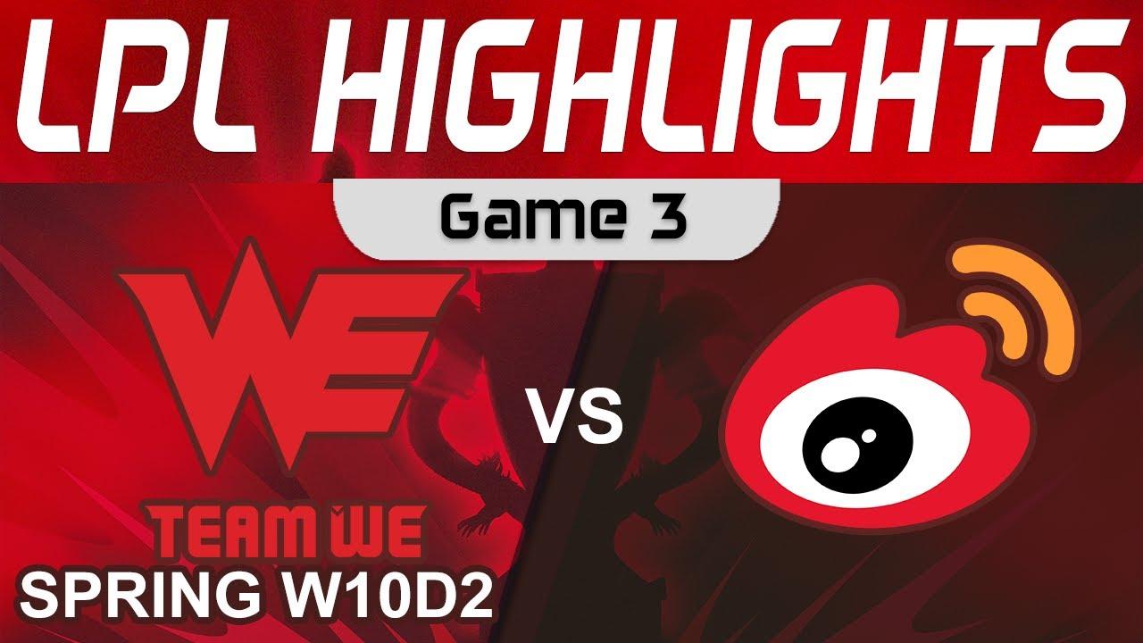 WE vs WBG Highlights Game 3 LPL Spring Season 2023 W10D2 Team WE vs Weibo Gaming by Onivia thumbnail