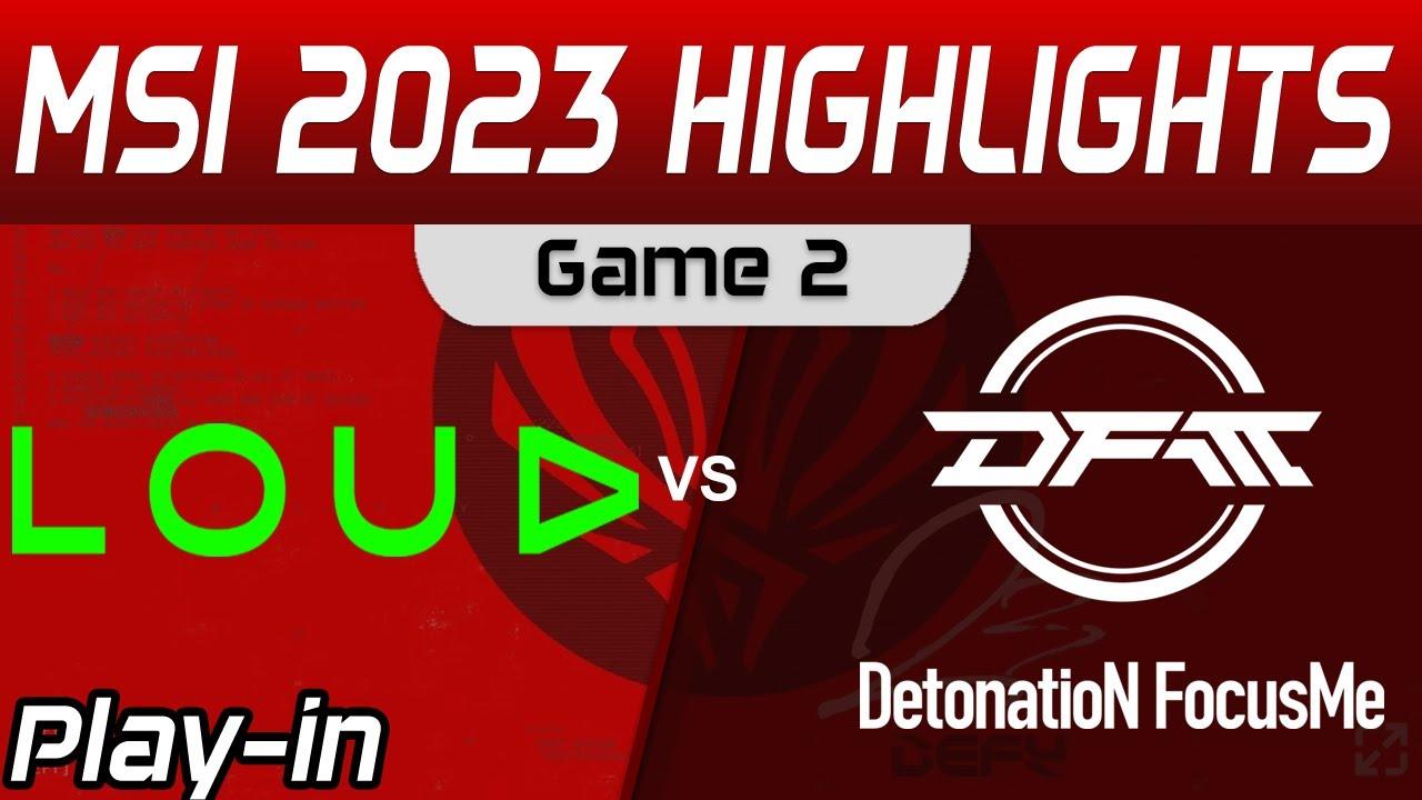 LLL vs DFM Highlights Game 2 Day 4 MSI 2023 Play IN LOUD vs DetonatioN FM by Onivia thumbnail