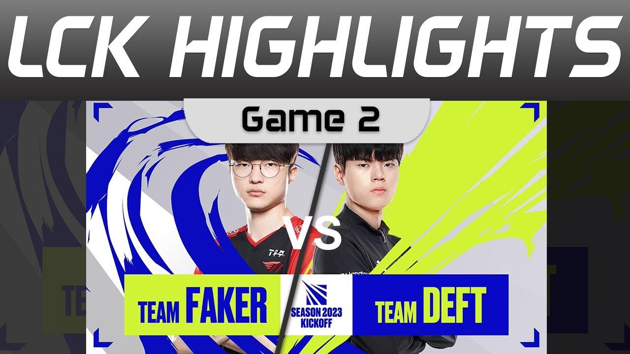 FAKER vs DEFT Highlights Game 2 2023 Season Kickoff Korea Team FAKER vs Team DEFT by Onivia thumbnail