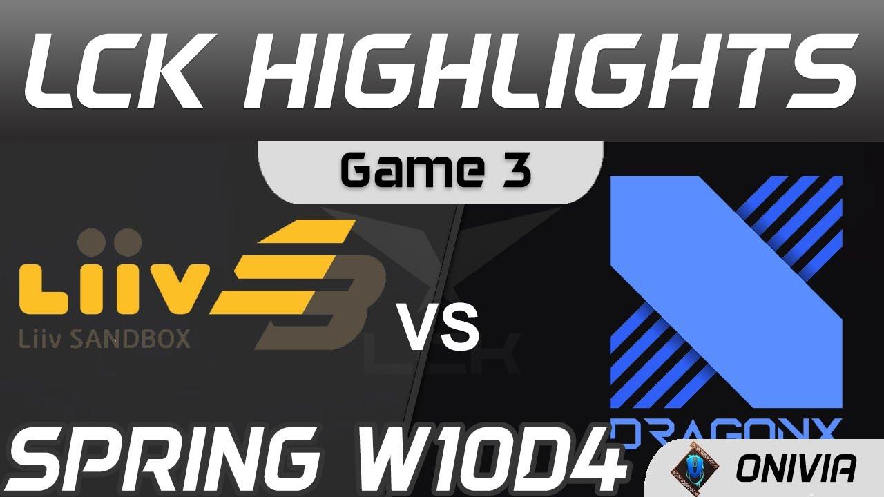 LSB vs DRX Highlights Game 3 Spring Season 2021 W10D4 Liiv SANDBOX vs DragonX by Onivia thumbnail