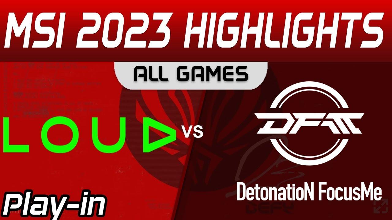 LLL vs DFM Highlights ALL GAMES Day 4 MSI 2023 Play IN LOUD vs DetonatioN FM by Onivia thumbnail