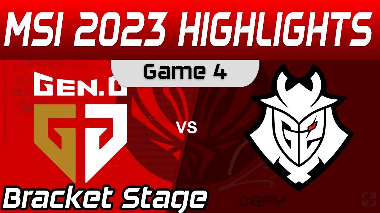 GEN vs G2 Highlights Game 4 Bracket Stage Round 1 MSI 2023 Gen G vs G2 Esports by Onivia thumbnail