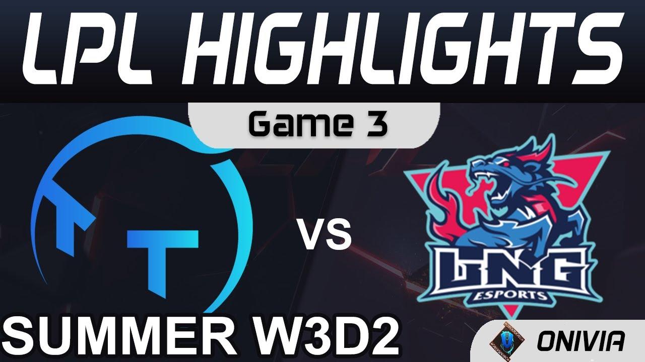 TT vs LNG Highlights Game 3 LPL Summer Season 2021 W3D2 ThunderTalk Gaming vs LNG Esports by Onivia thumbnail