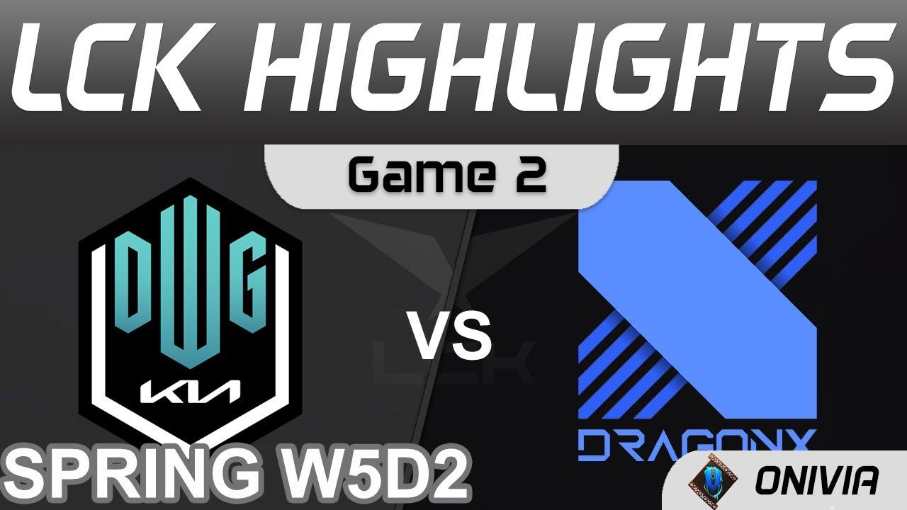 DK vs DRX Highlights Game 2 LCK Spring Season 2022 W5D2 DWG KIA vs DragonX Onivia thumbnail