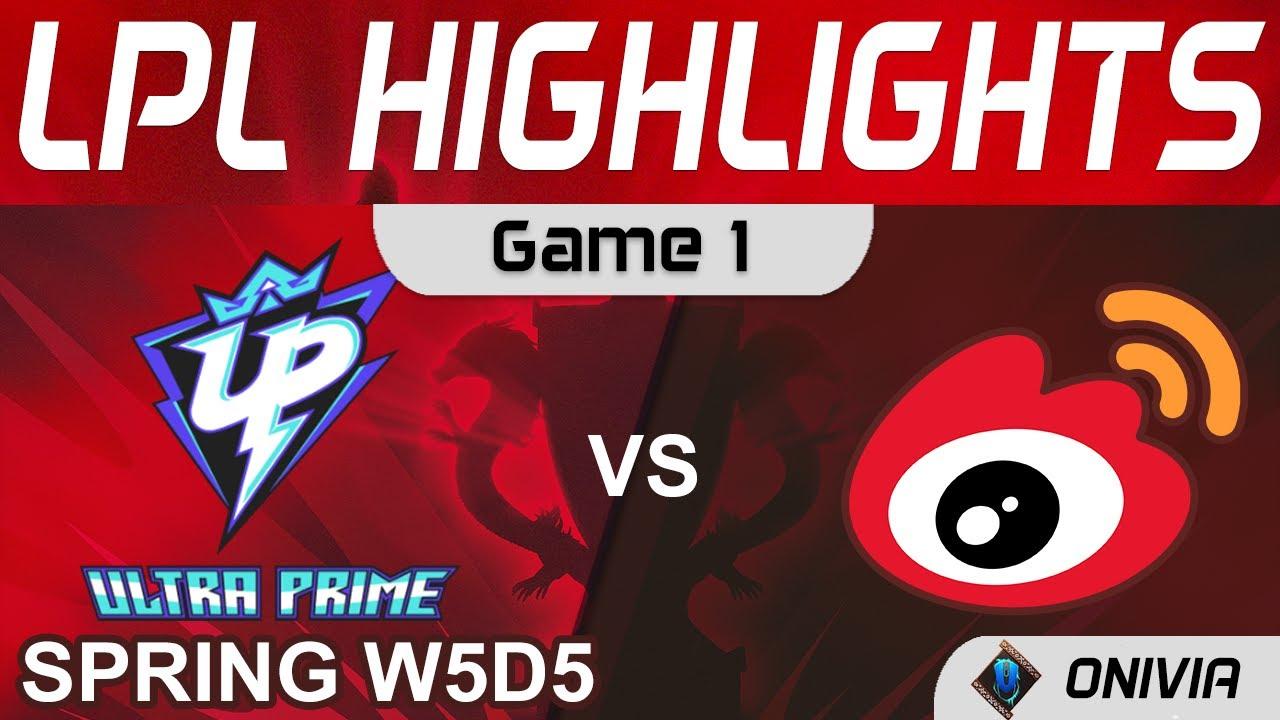 UP vs WBG Highlights Game 1 LPL Spring Season 2022 W5D5 Ultra Prime vs Weibo Gaming by Onivia thumbnail