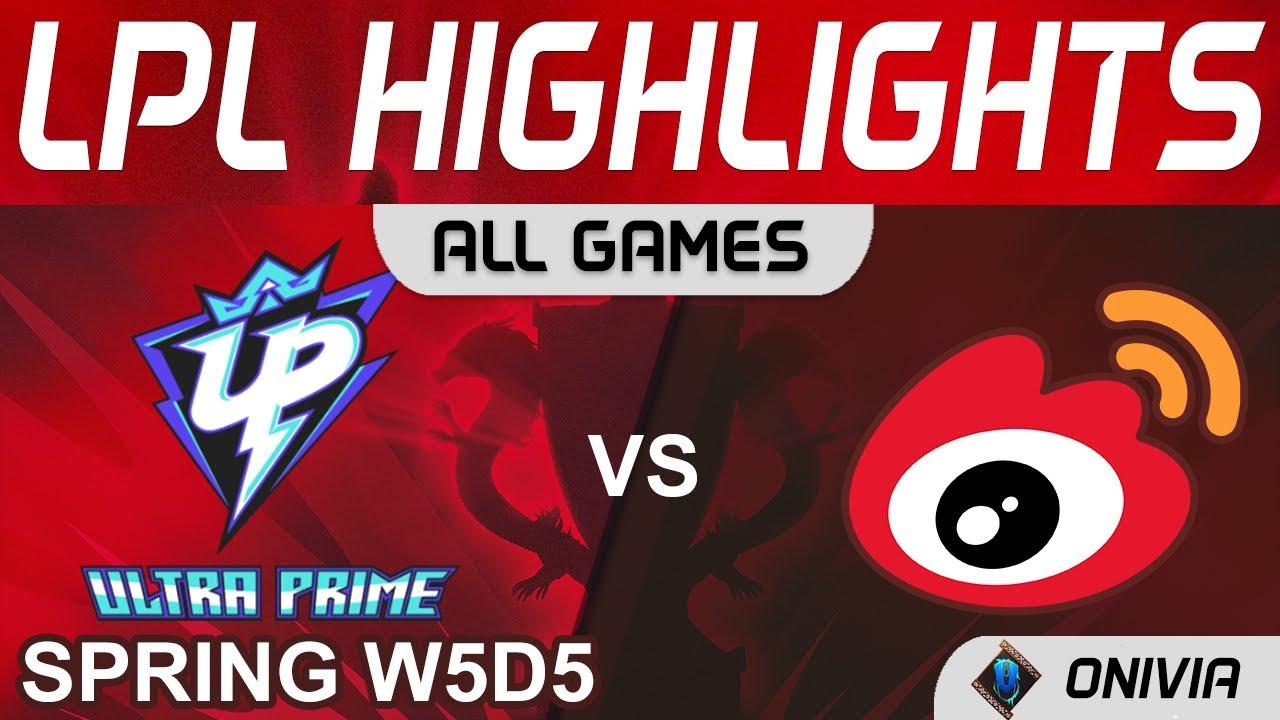 UP vs WBG Highlights ALL GAMES LPL Spring Season 2022 W5D5 Ultra Prime vs Weibo Gaming by Onivia thumbnail