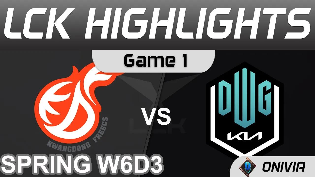 KDF vs DK Highlights Game 1 LCK Spring Season 2022 W6D3 Kwangdong Freecs vs DWG KIA Onivia thumbnail