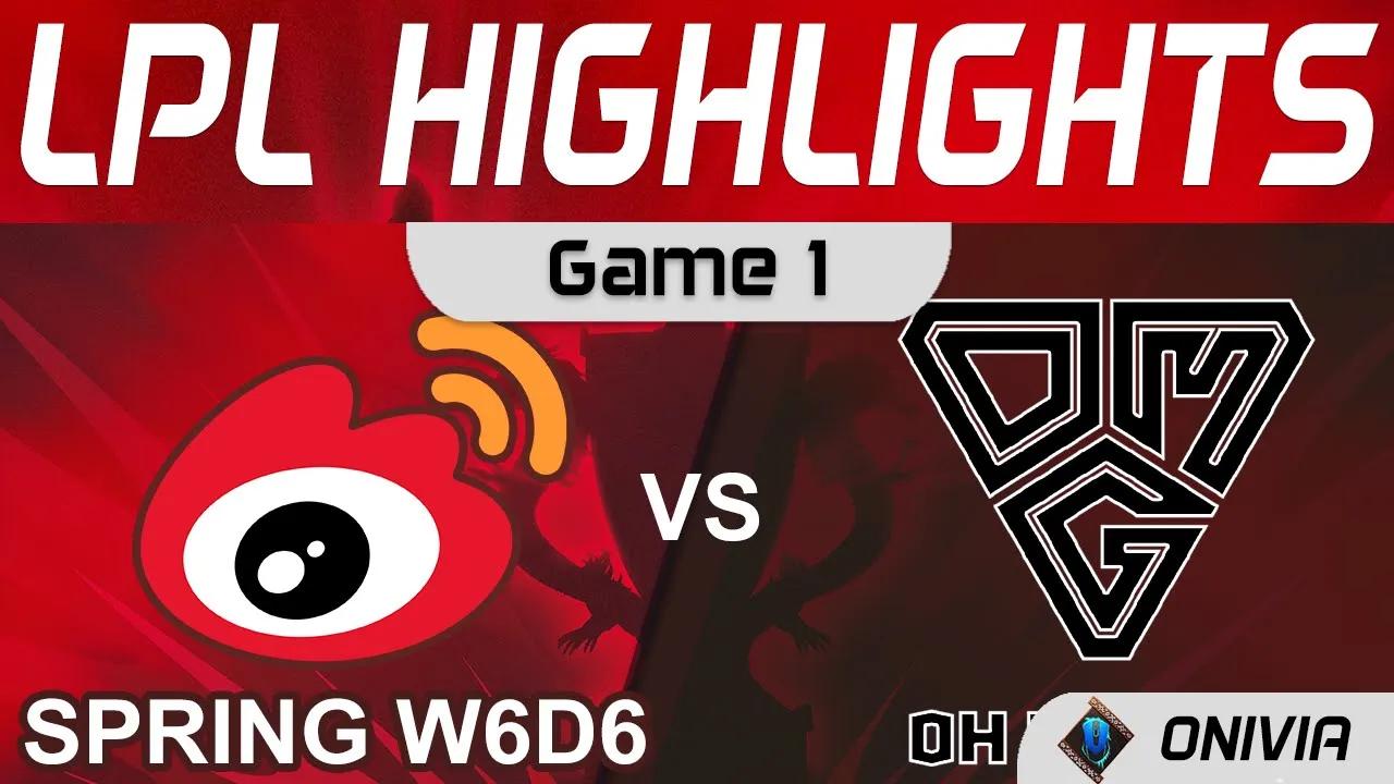 WBG vs OMG Highlights Game 1 LPL Spring Season 2022 W6D6 Weibo Gaming vs Oh My God by Onivia thumbnail