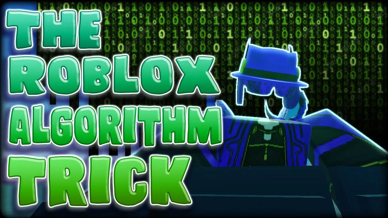 The Trick To The Roblox Algorithm… thumbnail