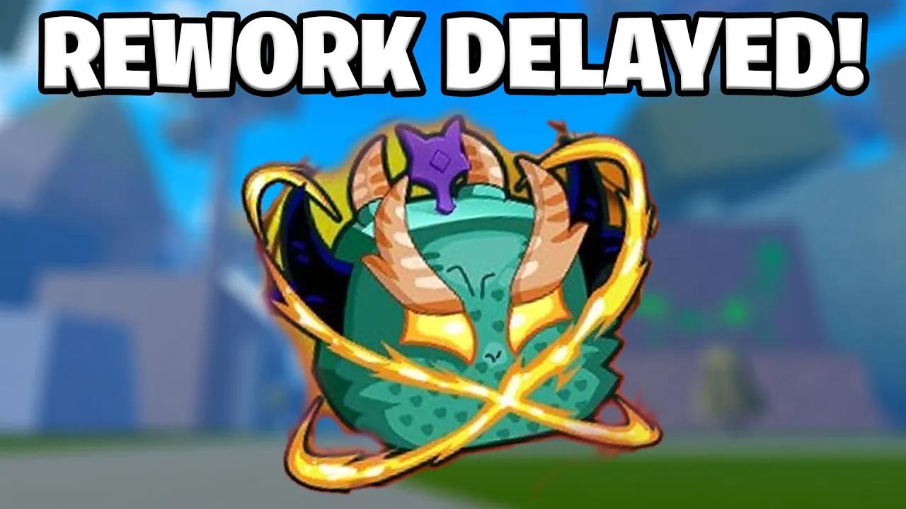 Blox Fruits DRAGON FRUIT REWORK DELAYED AGAIN! thumbnail