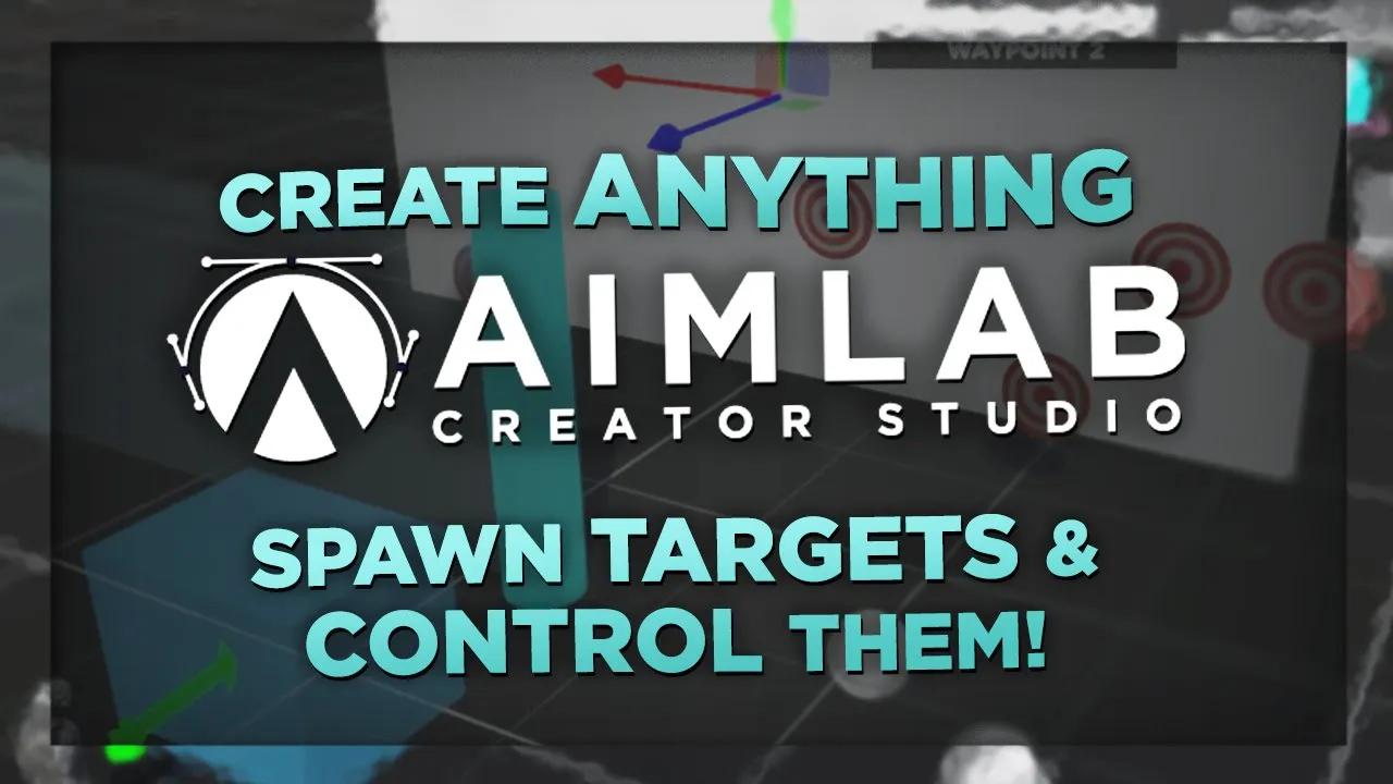 Creating your own Aim Training tasks in Aim Lab thumbnail