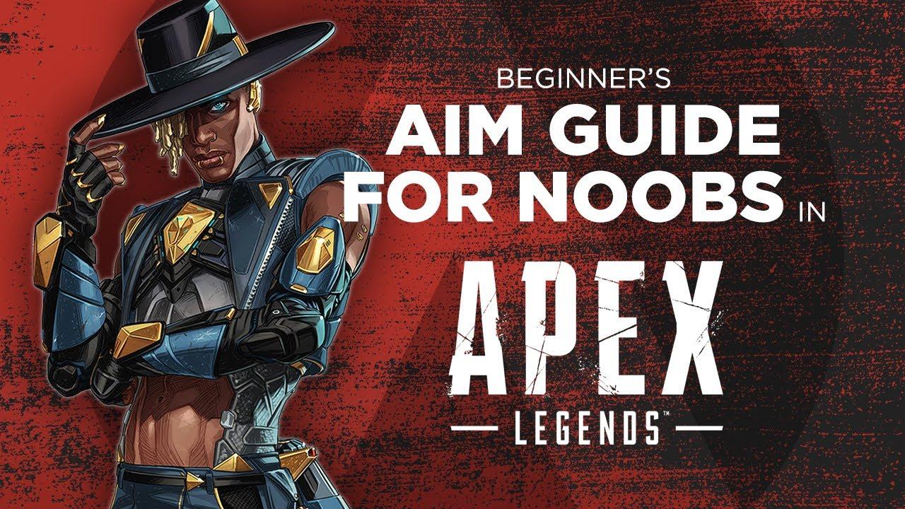 APEX LEGENDS Beginner's AIM GUIDE For Noobs thumbnail