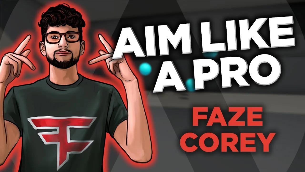 How to AIM like FAZE COREY thumbnail