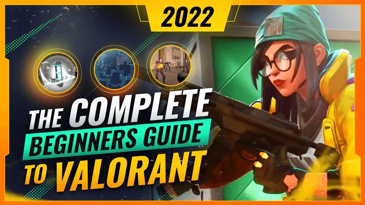 A Complete Beginner's Guide To Valorant in 2022! thumbnail