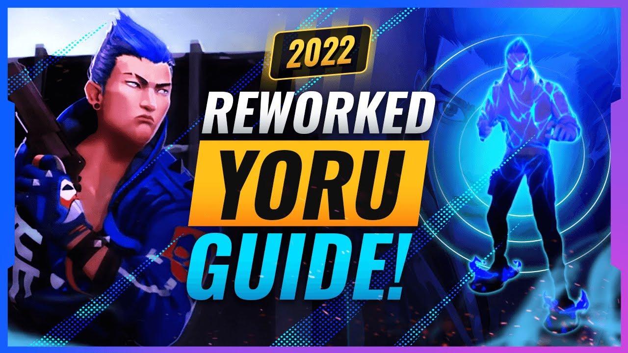 NEW Reworked YORU Guide For 2022! - Valorant Agent Guide thumbnail