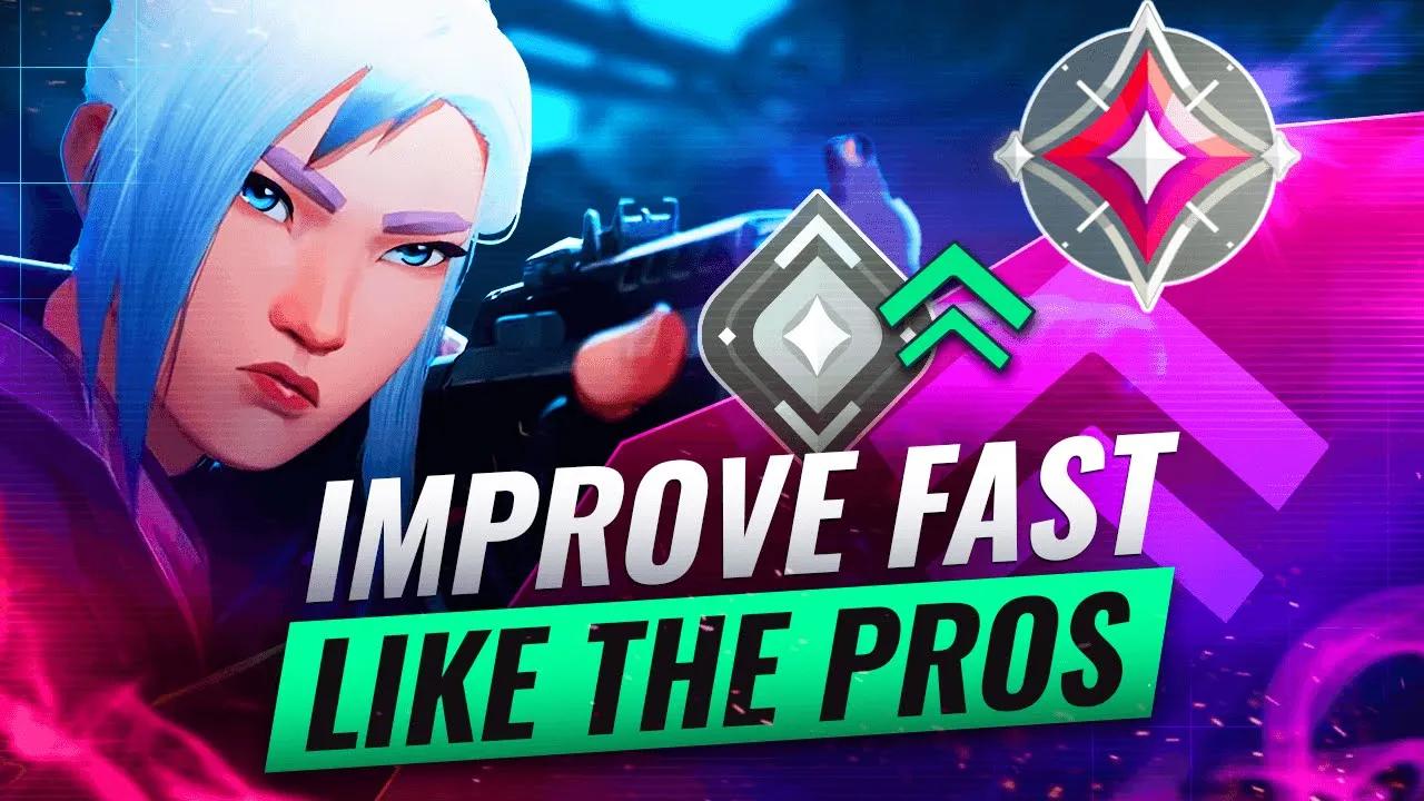 IMPROVE FAST Like The PROS! - Valorant Improvement Tips thumbnail