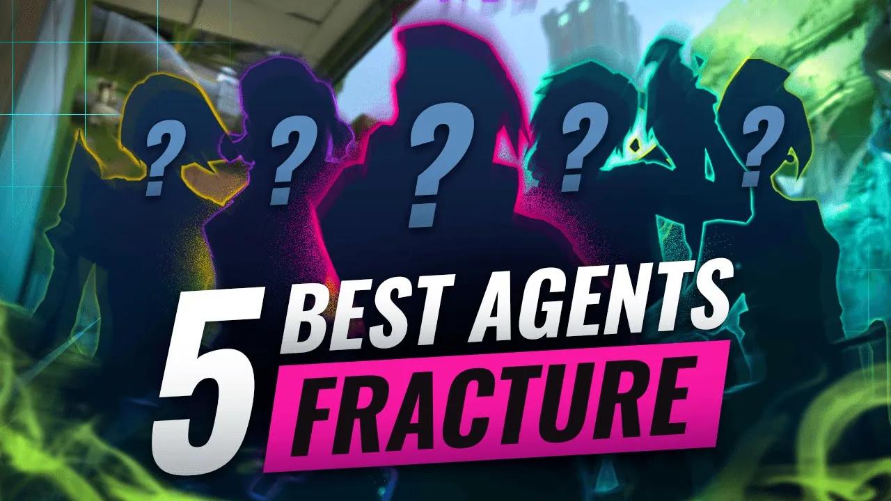 5 BEST Agents YOU MUST PLAY On Fracture! - Valorant thumbnail