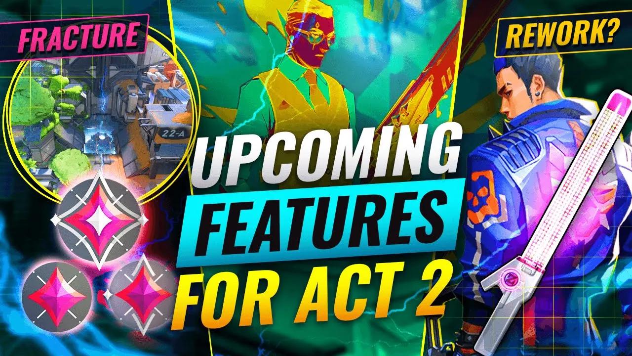 NEW Upcoming FEATURES For ACT 2! CONFIRMED + SPECULATED CHANGES! - Valorant Update Preview thumbnail