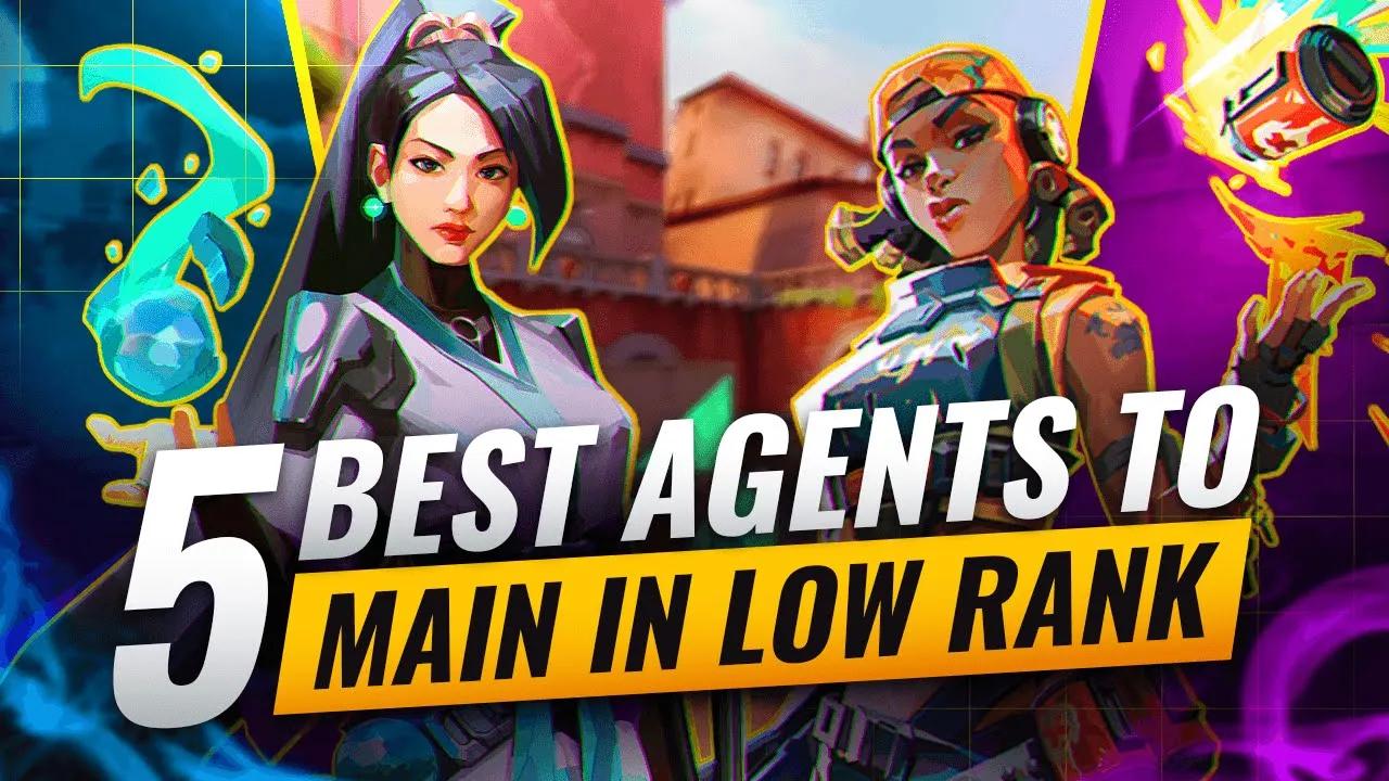 5 BEST Agents To MAIN At LOW Ranks! - Valorant thumbnail