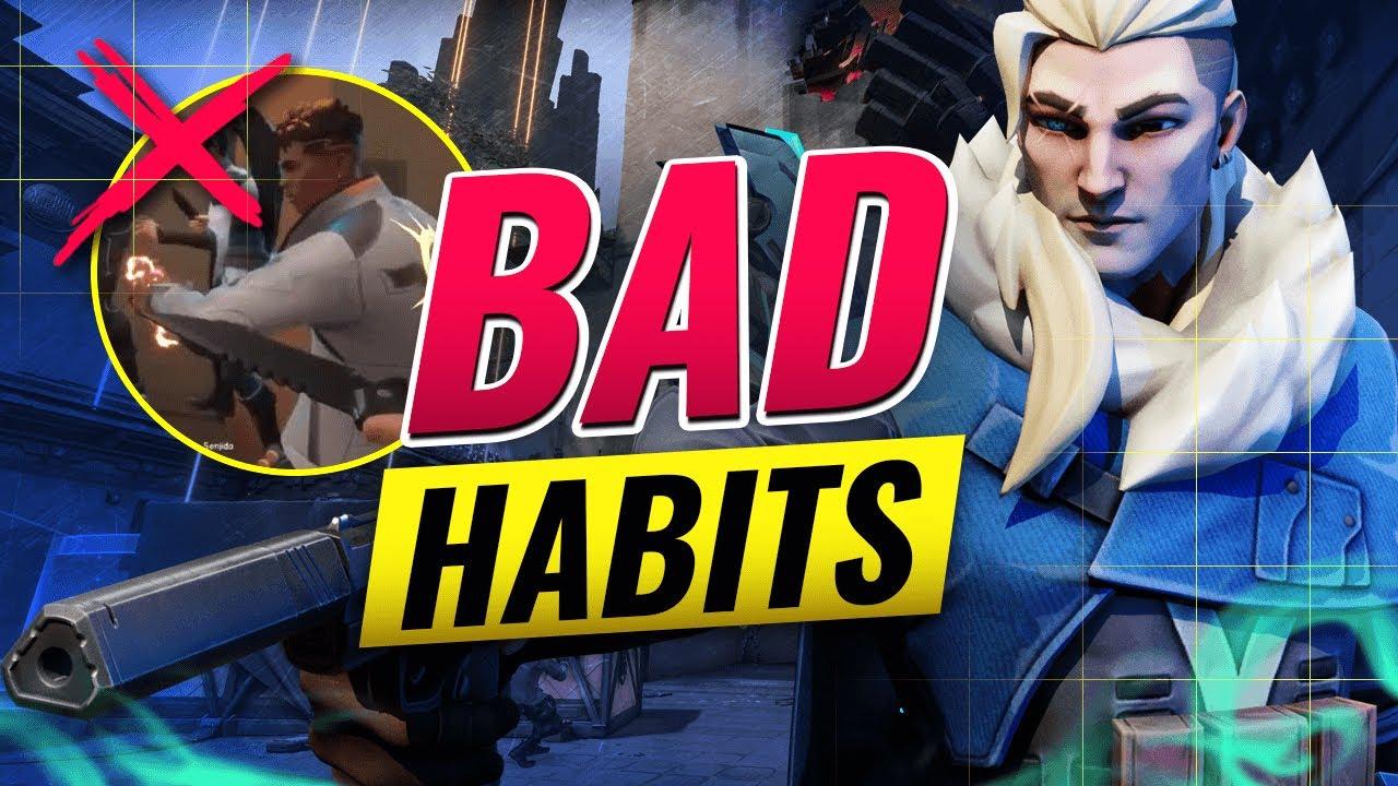 8 BAD HABITS That Are Holding YOU Back - Valorant thumbnail