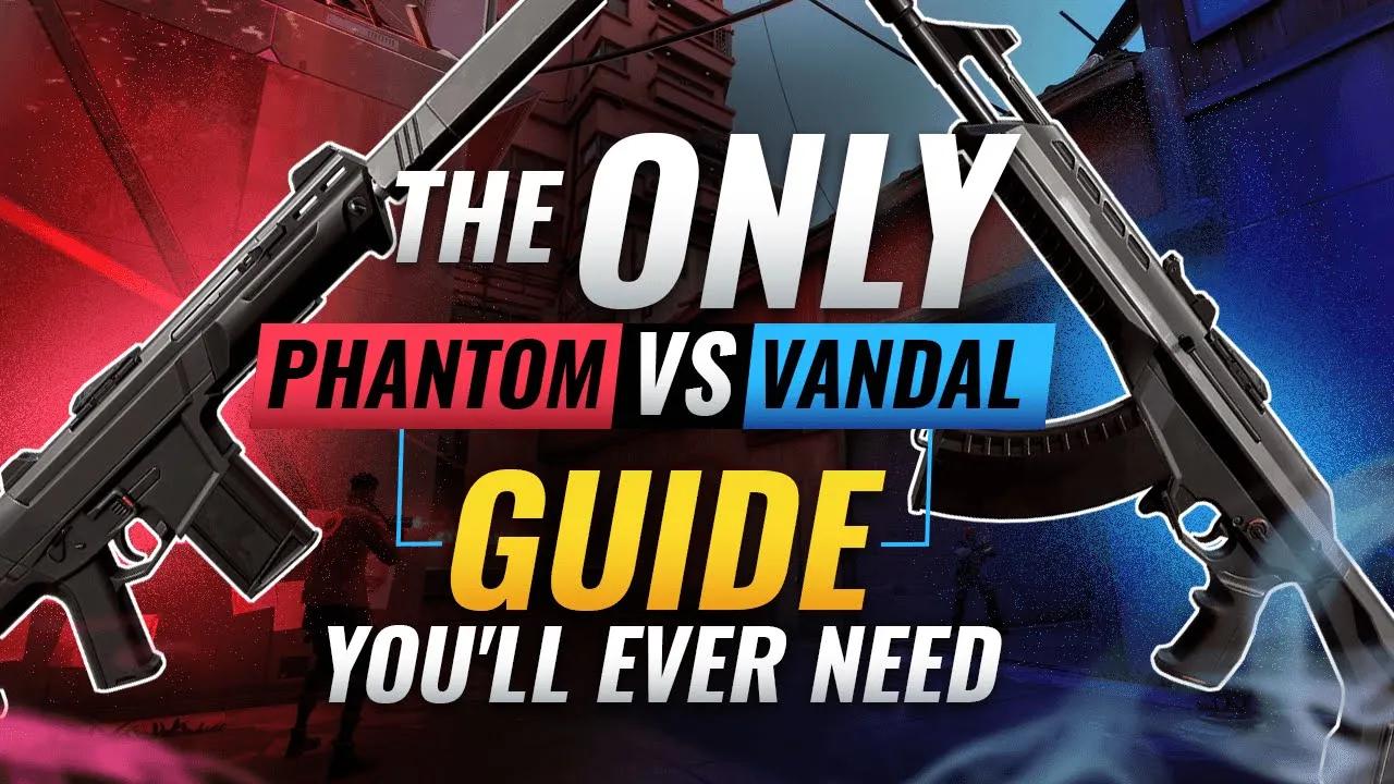 The ONLY Phantom vs Vandal Guide You'll EVER NEED - Valorant Patch 1.11 thumbnail