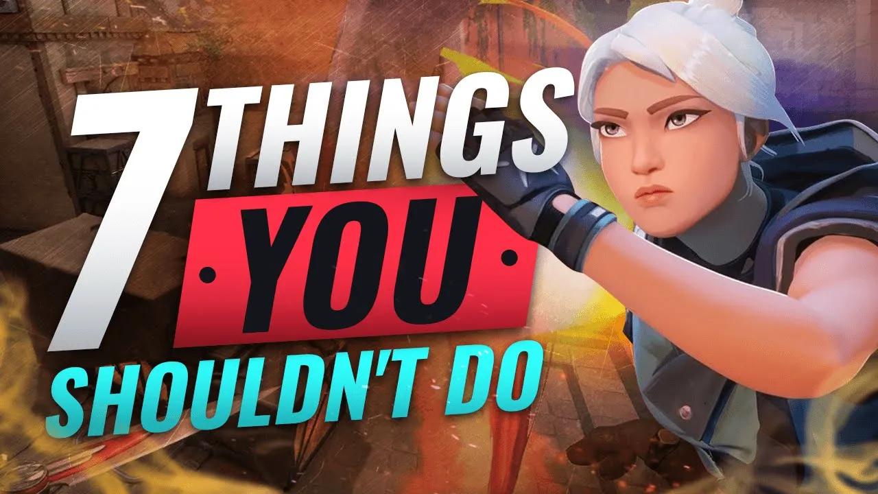 7 THINGS Pros Do That You SHOULDN'T - Valorant thumbnail